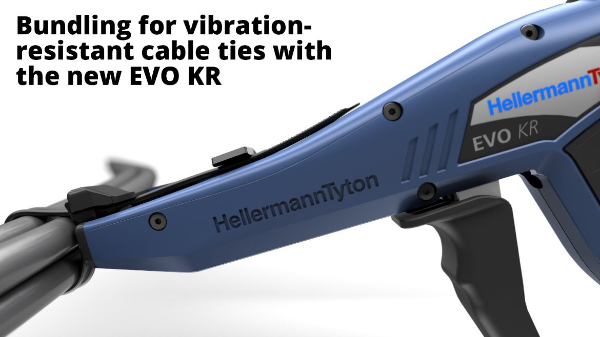 Bundling vibration-resistant KR cable ties with the new EVO KR