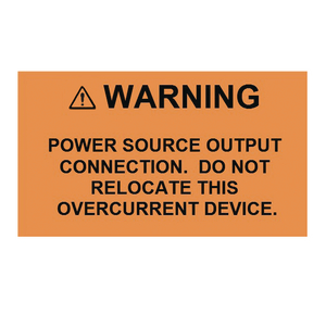Warning label is made using UV-stable inks and materials for durability and weather resistance.